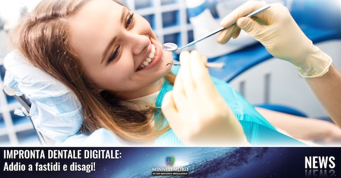 Blog 10 Stop ai fastidi con l'impronta dentale digitale.