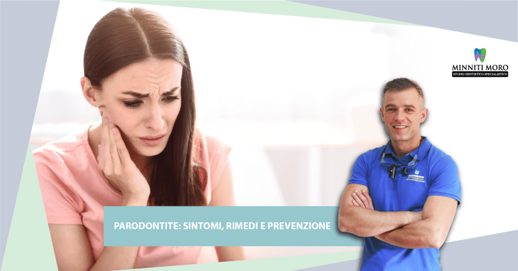 Cos'è la Parodontite? Sintomi, Rimedi e Prevenzione 1 Sintomi parodontite