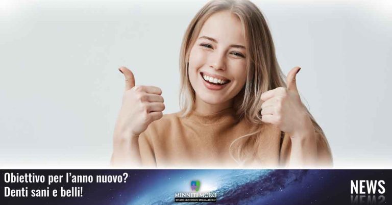 Blog 17 Il tuo obiettivo - Avere denti sani e belli