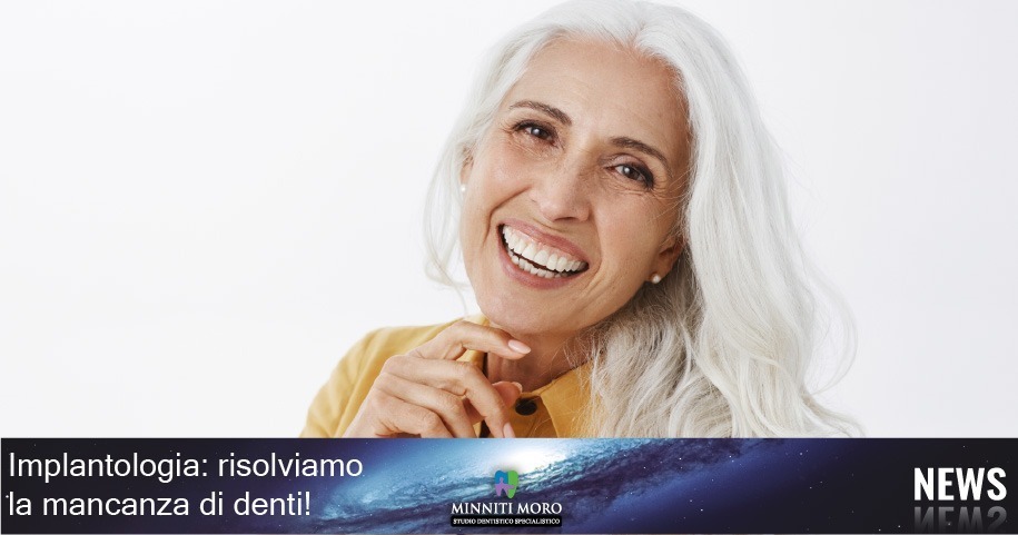 Mancanza di denti: risolvere con implantologia