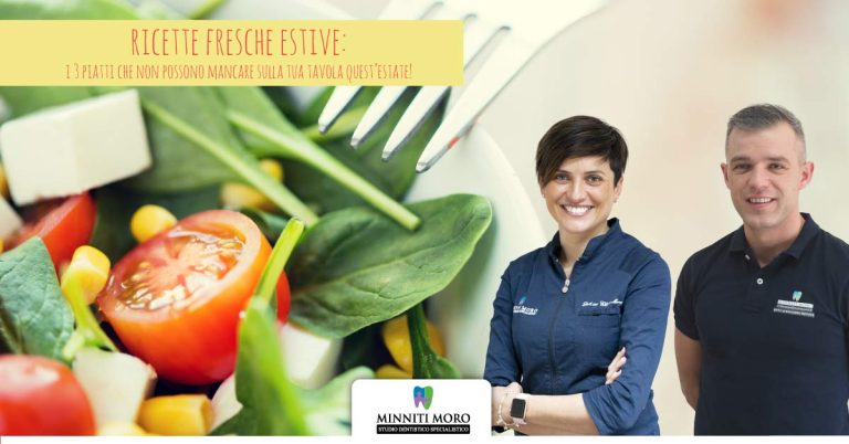 Blog 7 Ricette fresche estive: 3 piatti per te